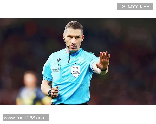 欧冠决赛裁判引发热议曾执法世界杯决赛的名哨能否公正执法